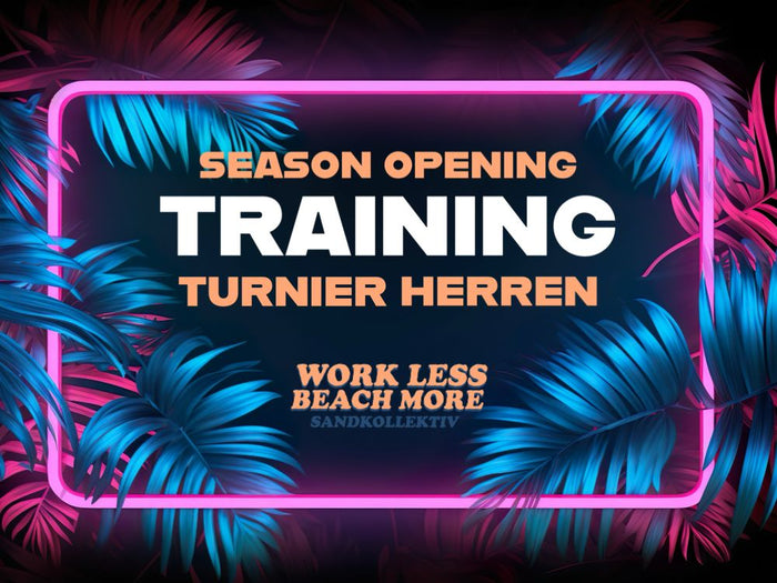 Sandkollektiv Season Opening Training Turnier Herren