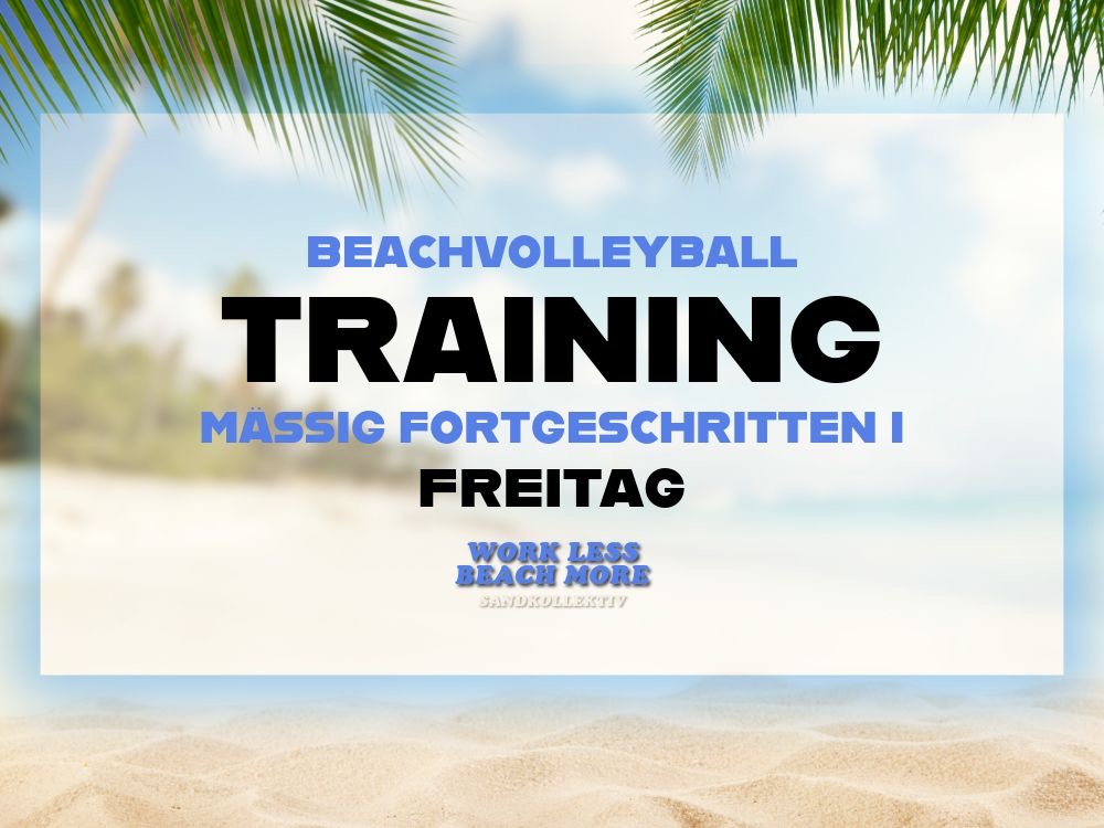 Sandkollektiv Mäßig-Fortgeschrittenes Training 1